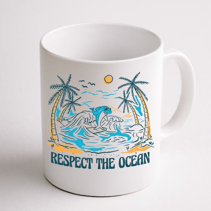 Respect The Ocean Front & Back Coffee Mug