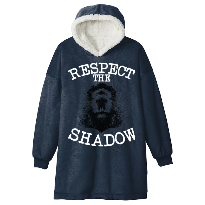 Respect The Shadow Groundhog Hooded Wearable Blanket