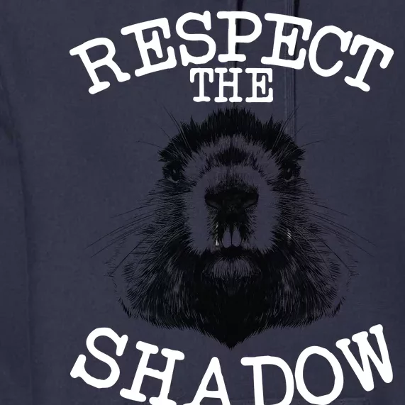 Respect The Shadow Groundhog Premium Hoodie