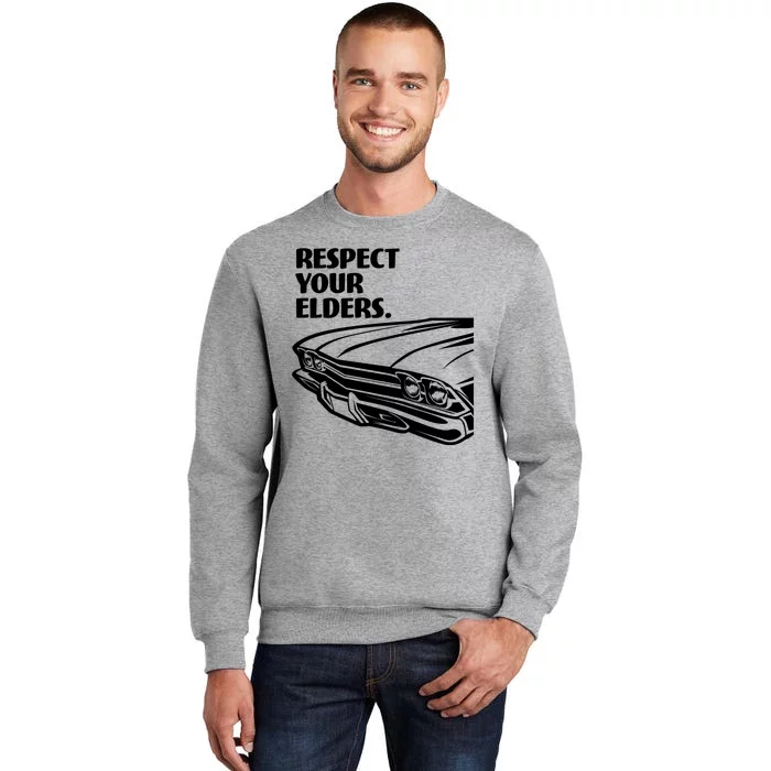 Respect Your Elders Vintage Classic Cars Tall Sweatshirt