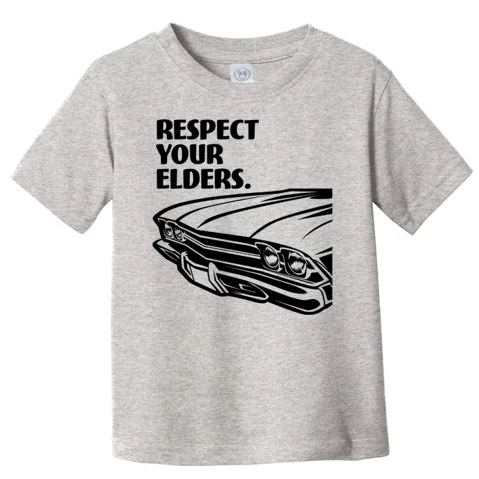 Respect Your Elders Vintage Classic Cars Toddler T-Shirt