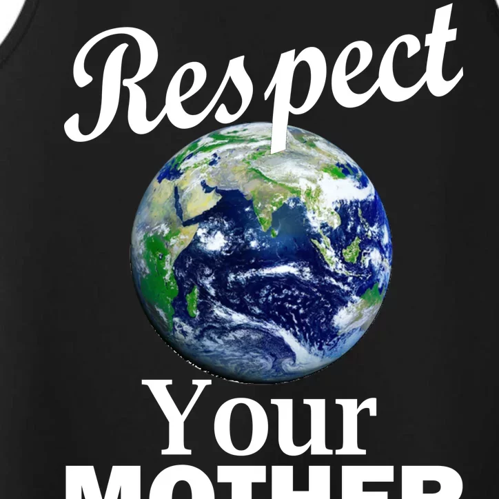 Respect your Mother Earth Performance Tank