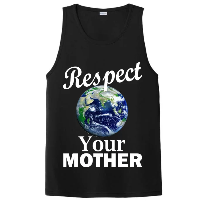 Respect your Mother Earth Performance Tank