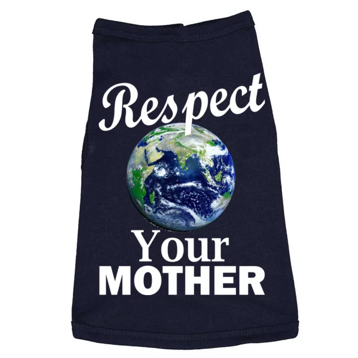 Respect your Mother Earth Doggie Tank