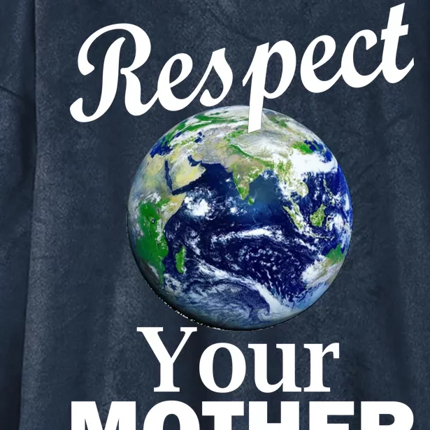 Respect your Mother Earth Hooded Wearable Blanket