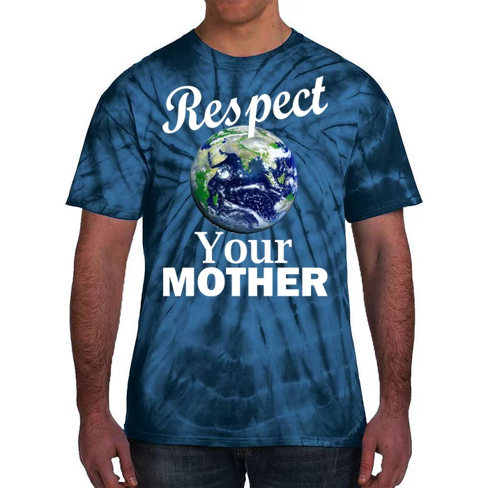 Respect your Mother Earth Tie-Dye T-Shirt