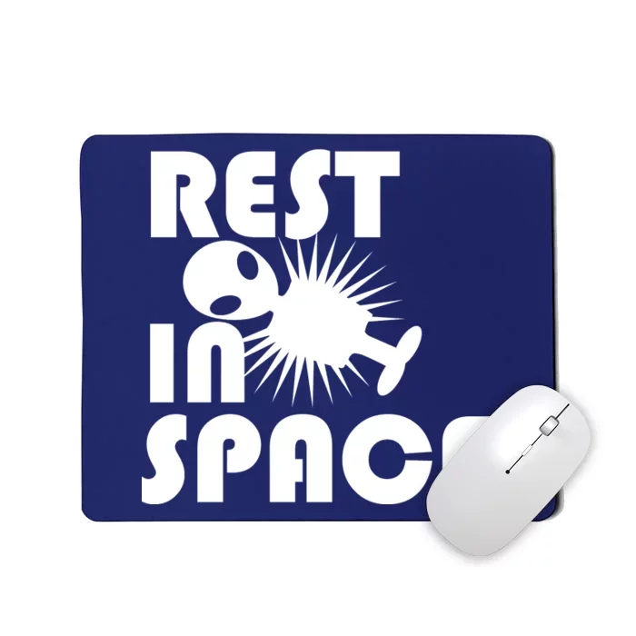 Rest In Space Mousepad