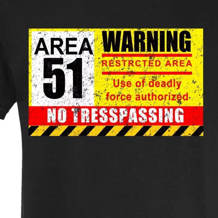 Restricted Area 51 No Trespassing Funny Garment-Dyed Heavyweight T-Shirt