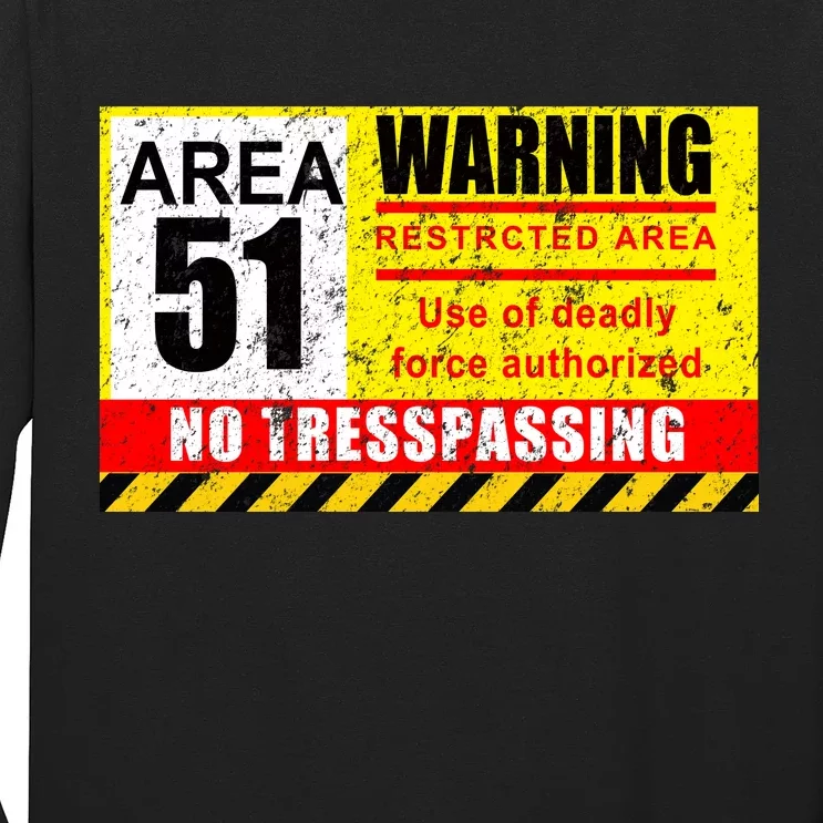 Restricted Area 51 No Trespassing Funny Long Sleeve Shirt