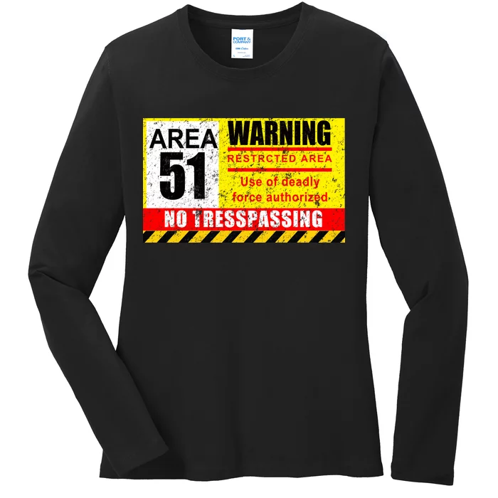 Restricted Area 51 No Trespassing Funny Ladies Long Sleeve Shirt