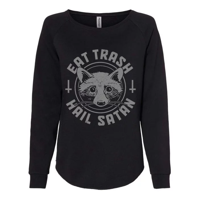 Raccoon Eat Trash Funny Racoon Womens California Wash Sweatshirt