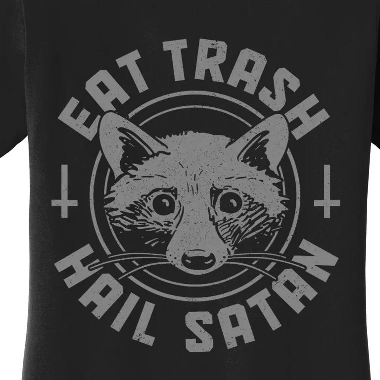 Raccoon Eat Trash Funny Racoon Women's T-Shirt