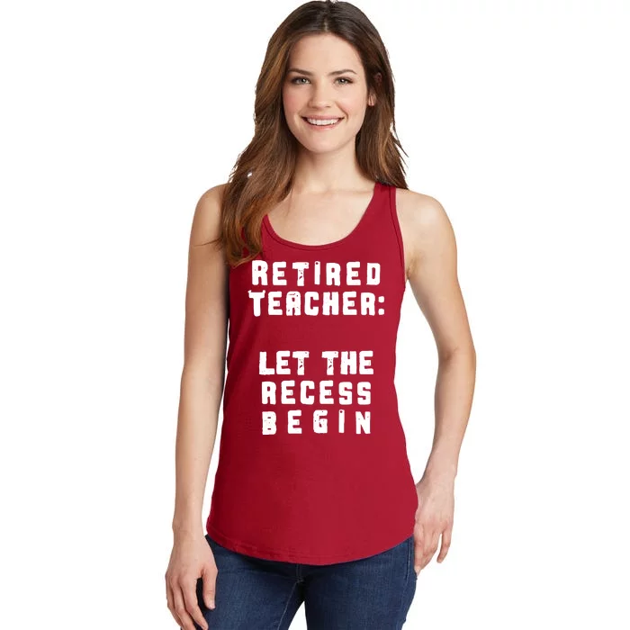 Retied Teacher Let The Recess Begin Ladies Essential Tank