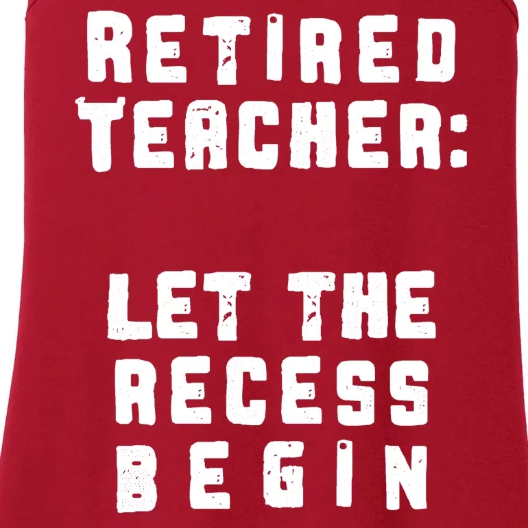 Retied Teacher Let The Recess Begin Ladies Essential Tank