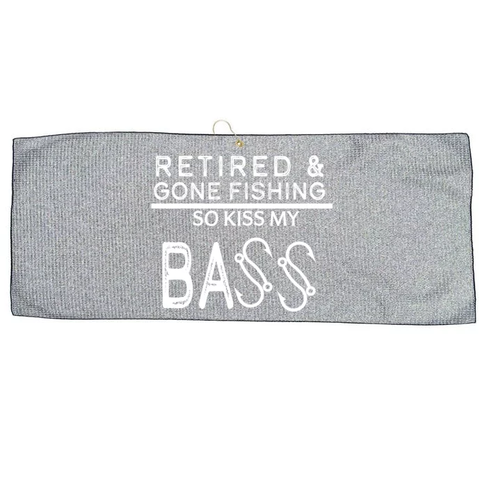 Retired And Gone Fishing Kiss My Bass Funny Large Microfiber Waffle Golf Towel