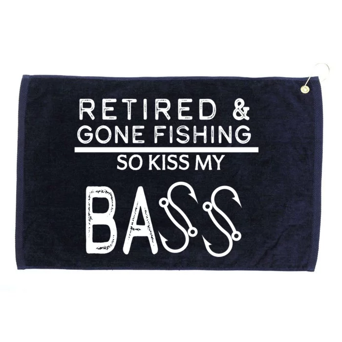 Retired And Gone Fishing Kiss My Bass Funny Grommeted Golf Towel