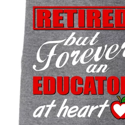 Retired But Forever An Educator At Heart Doggie 3-End Fleece Hoodie