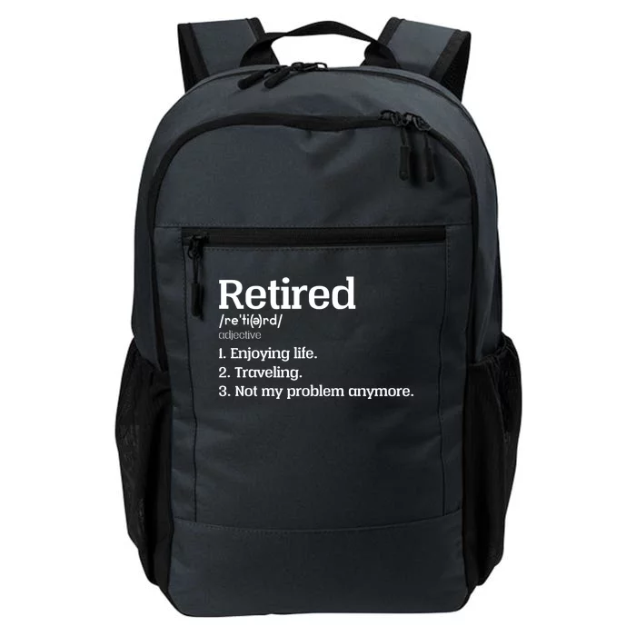 Retired Definition Funny Daily Commute Backpack