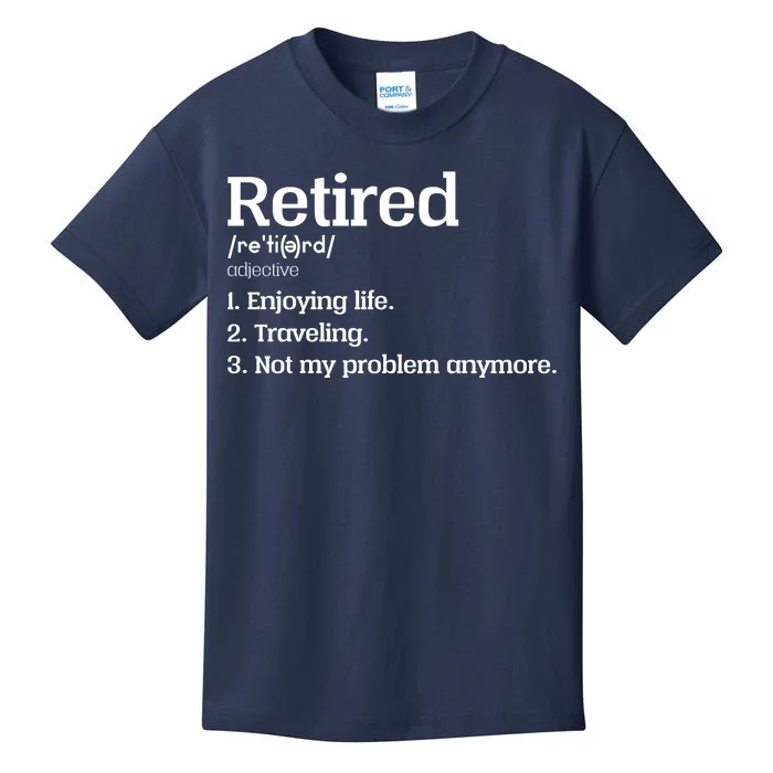 Retired Definition Funny Kids T-Shirt