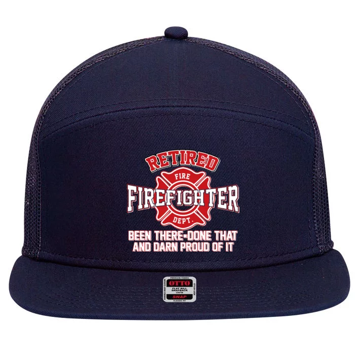 Retired Firefighter Been There Done That 7 Panel Mesh Trucker Snapback Hat