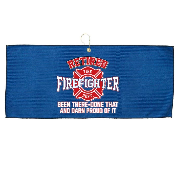 Retired Firefighter Been There Done That Large Microfiber Waffle Golf Towel