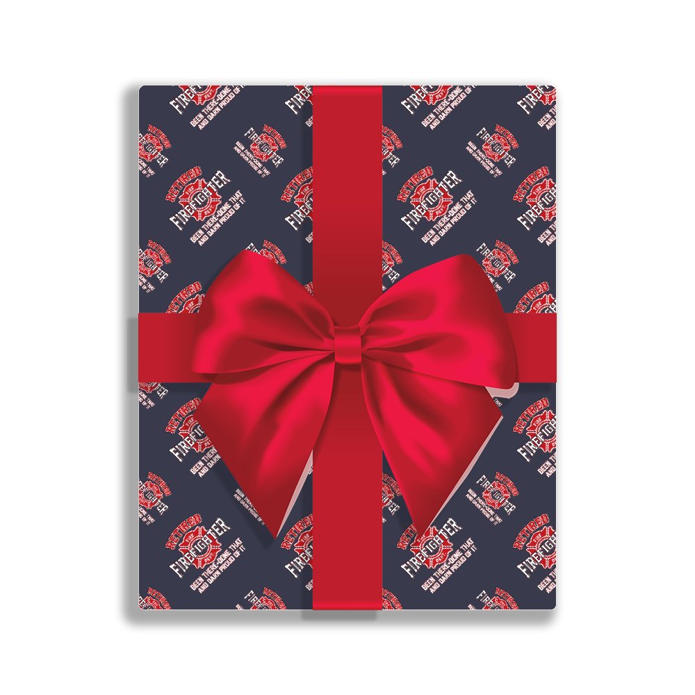 Retired Firefighter Been There Done That Wrapping Paper