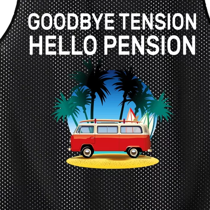 Retired Goodbye Tension Hello Pension Vacation Mesh Reversible Basketball Jersey Tank