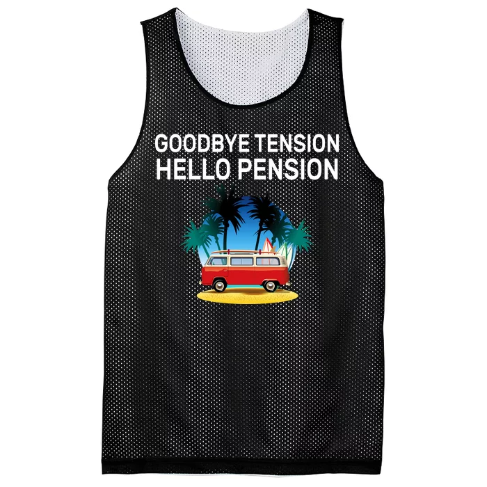 Retired Goodbye Tension Hello Pension Vacation Mesh Reversible Basketball Jersey Tank