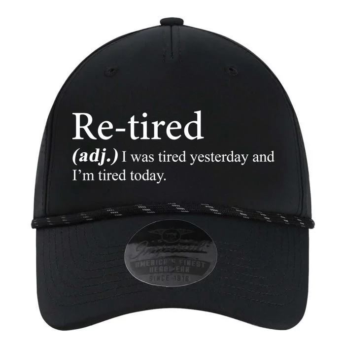 Retired I was Tired Yesterday And I'm Tired Today Performance The Dyno Cap