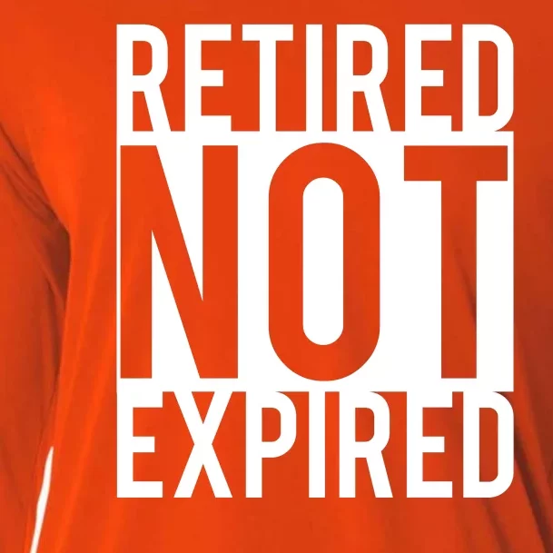 Retired Not Expired Funny Cooling Performance Long Sleeve Crew