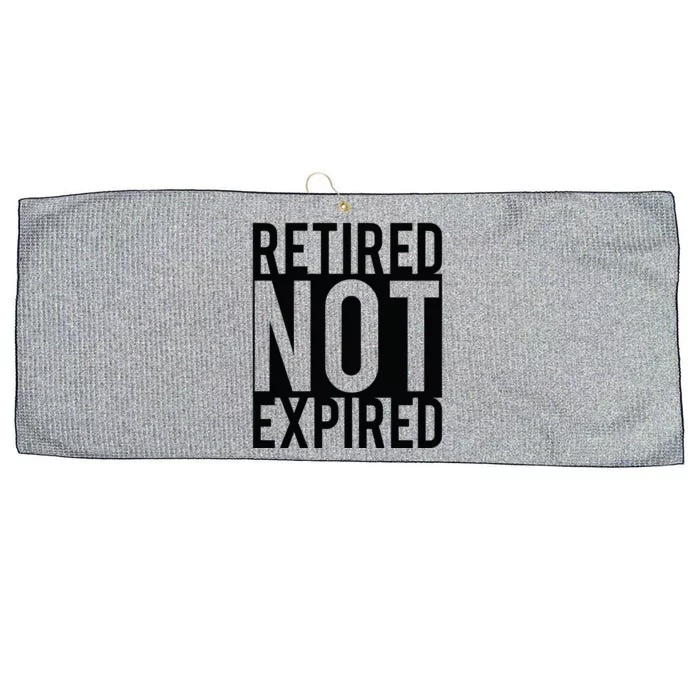 Retired Not Expired Funny Large Microfiber Waffle Golf Towel