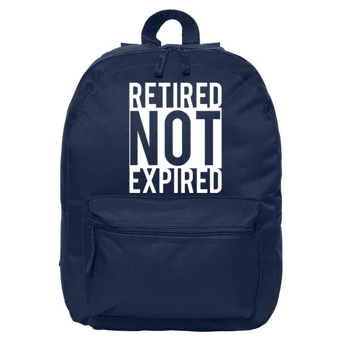 Retired Not Expired Funny 16 in Basic Backpack