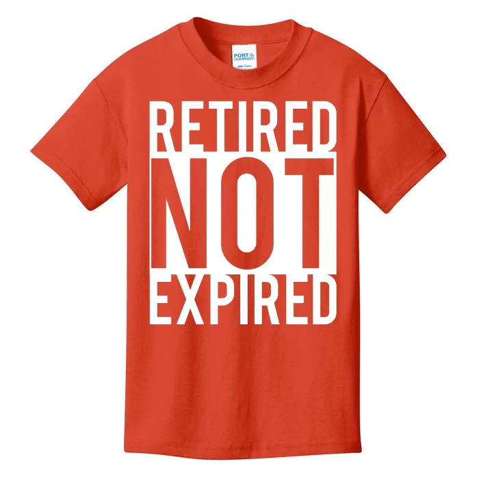 Retired Not Expired Funny Kids T-Shirt