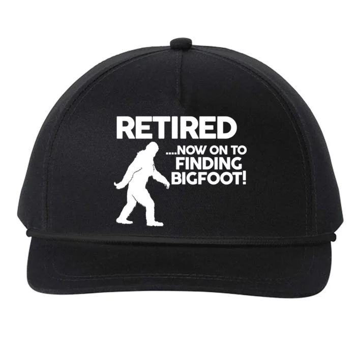 Retired Now On To Finding Bigfoot Snapback Five-Panel Rope Hat