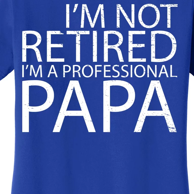 Retired Professional Papa Women's T-Shirt