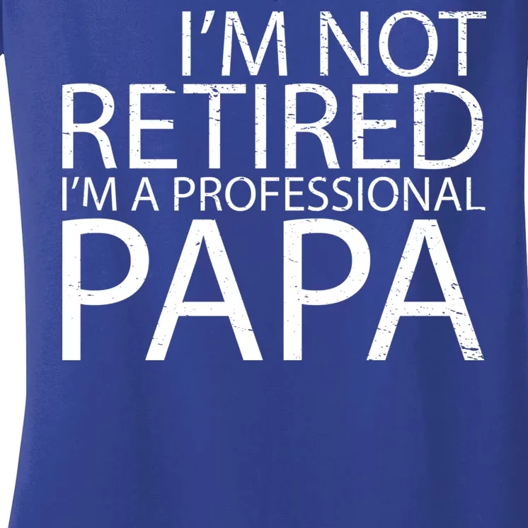 Retired Professional Papa Women's V-Neck T-Shirt