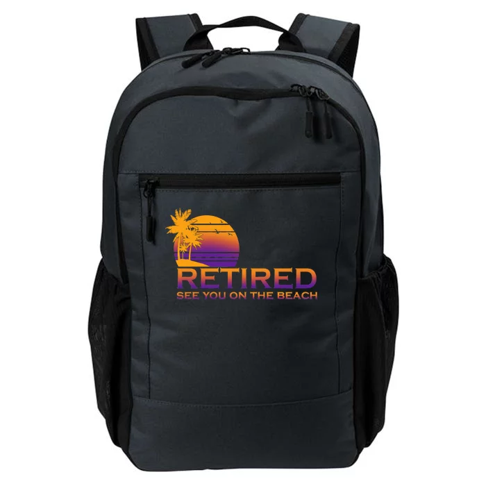 Retired See You On The Beach Daily Commute Backpack