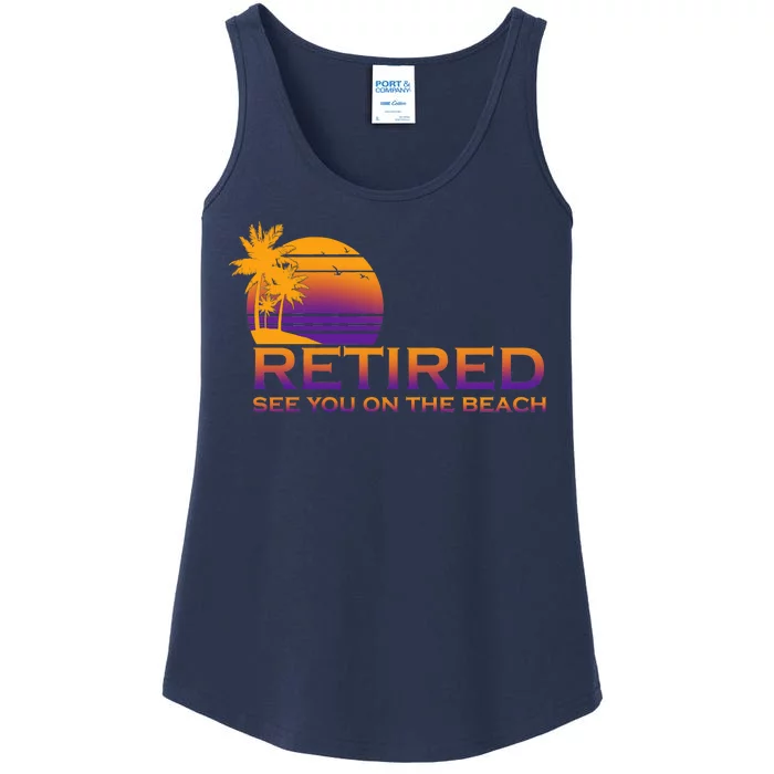 Retired See You On The Beach Ladies Essential Tank