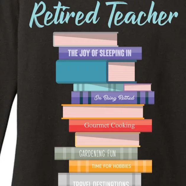 Retired Teacher Womens CVC Long Sleeve Shirt