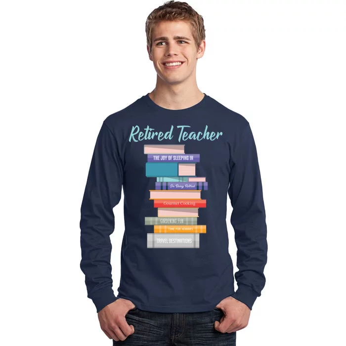 Retired Teacher Tall Long Sleeve T-Shirt