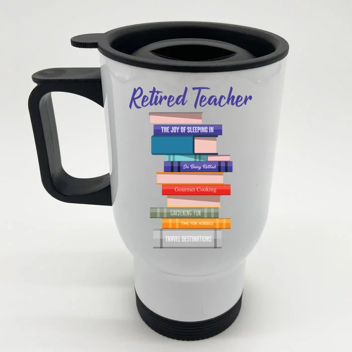 Retired Teacher Front & Back Stainless Steel Travel Mug