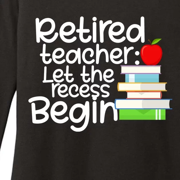 Retired Teacher Let The Recess Begin Womens CVC Long Sleeve Shirt