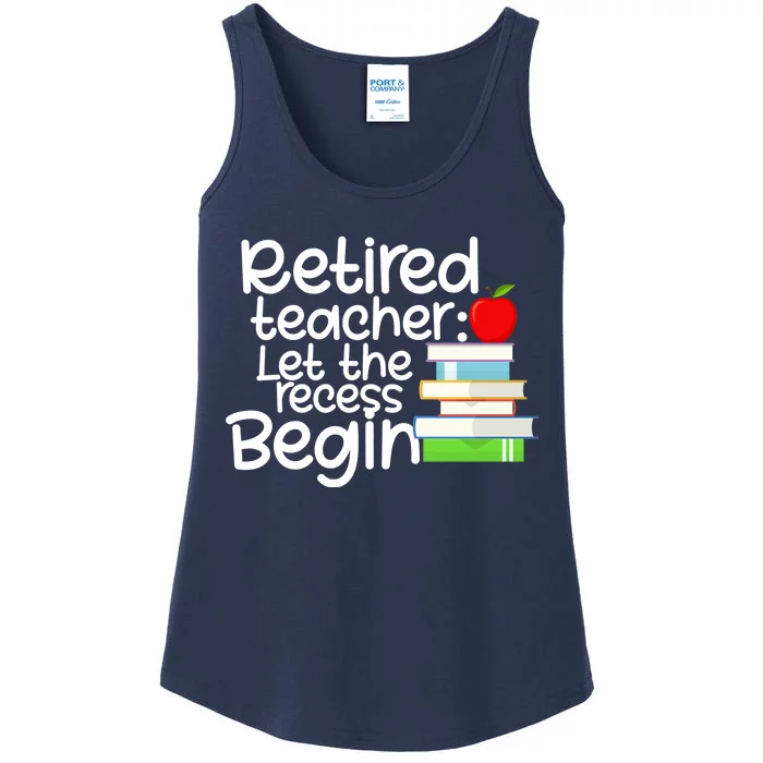 Retired Teacher Let The Recess Begin Ladies Essential Tank