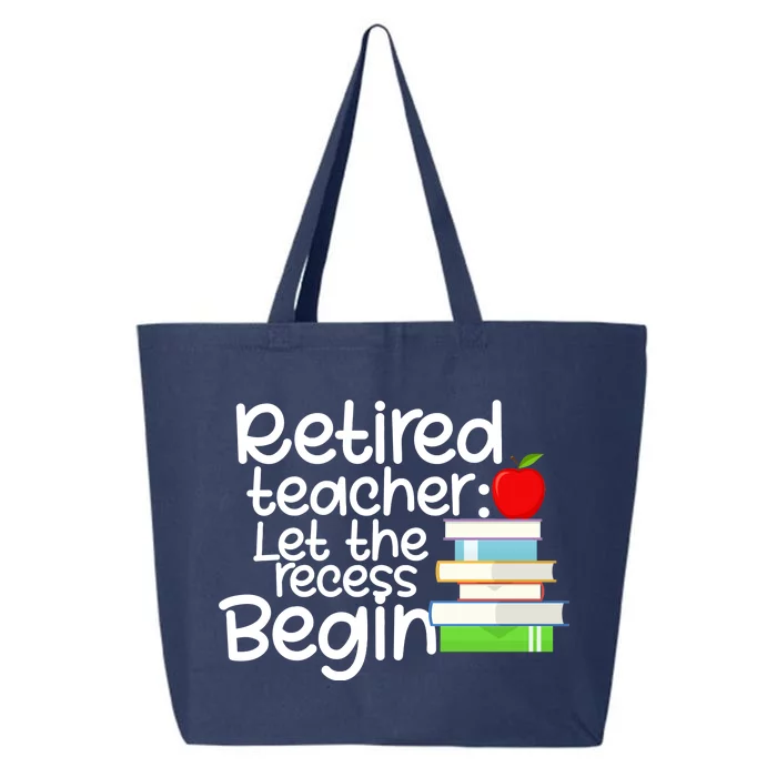 Retired Teacher Let The Recess Begin 25L Jumbo Tote