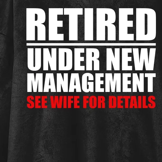 Retired Under New Management Hooded Wearable Blanket