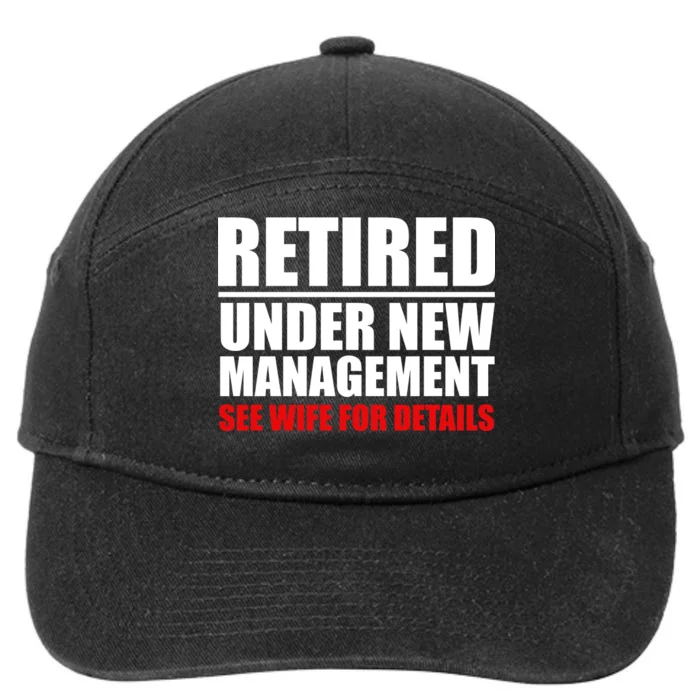 Retired Under New Management 7-Panel Snapback Hat