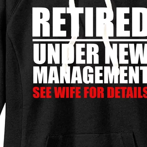 Retired Under New Management Women's Fleece Hoodie