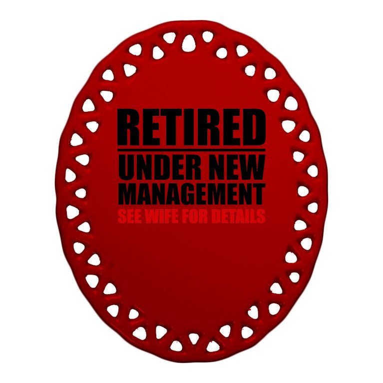 Retired Under New Management Oval Ornament