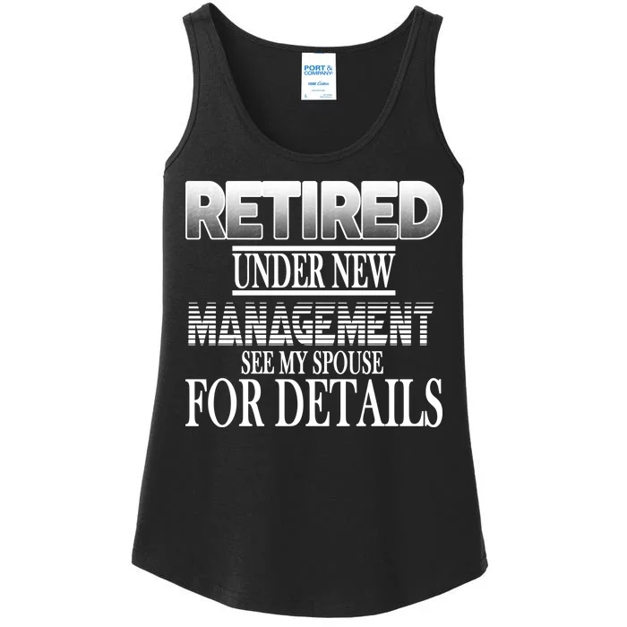 Retired Under New Management Ask Spouse For Details Ladies Essential Tank