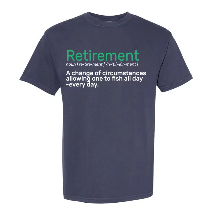 Retirement Fishing Definition Garment-Dyed Heavyweight T-Shirt